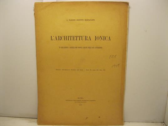 L' architettura ionica in relazione a quelle dei popoli ariani dell'Asia anteriore. Estratto dall'Archivio storico dell'Arte, serie II, anno III, fasc. III - copertina