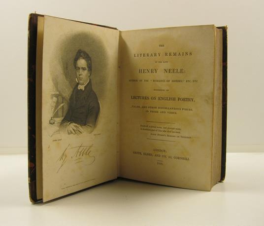 The literary remains of the late Henry Neele author of the Romance of history etc. etc. consisting of lectures on english poetry tales and other miscellaneous pieces in prose and verse - copertina