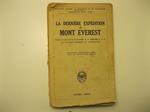 La dernie're expe'dition au Mont Everest. Par le lieutenant - colonel E. F. Norton D. S. O. et d'autres membres de l'expedition. Traduit de l'anglais par G. Le'on avec 15 photos hors texte