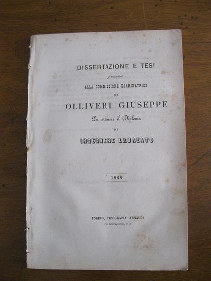 Dissertazione e tesi presentate alla Commissione esaminatrice da Olliveri Giuseppe per ottenere il diploma. Trebbiatoi, brillatoi da riso - copertina