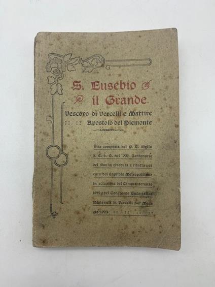 S. Eusebio il Grande Vescovo di Vercelli e Martire Apostolo del Piemonte - copertina