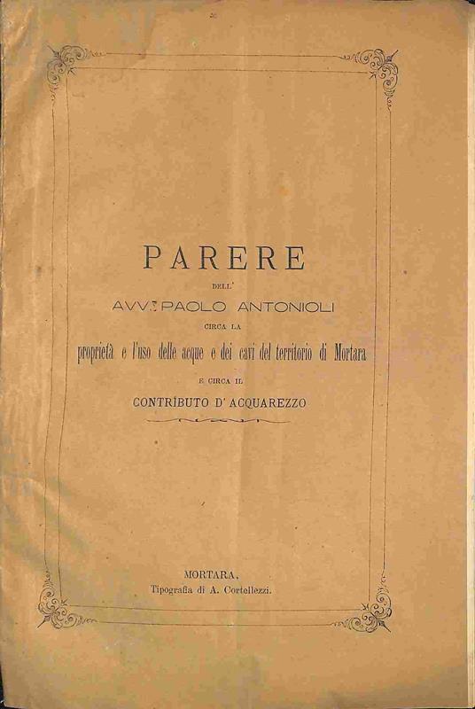 Parere...circa la proprieta' delle acque e dei Cavi del territorio di Mortara e circa il contributo d'Acquarezzo - copertina