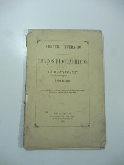 O Brazil litterario. Tracos biographicos de F. J. De Santa Anna Nery - copertina