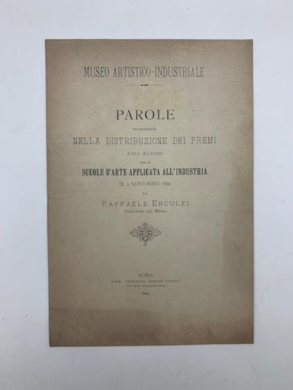 Museo artistico-industriale. Parole pronunziate nella distribuzione dei premi agli alunni delle Scuole d'arte applicata all'industria - copertina