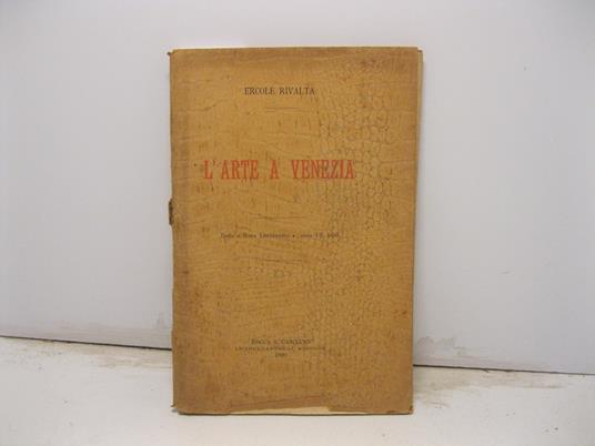 L' arte a Venezia. Dalla 'Roma letteraria', anno VII, 1899 - copertina