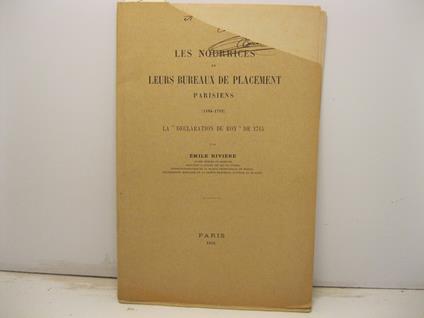 Les nourrices et leurs bureaux de placement parisiens (1184-1792). La 'declaration du roy' de 1715 - copertina