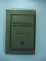 Historia politica de la revolucion