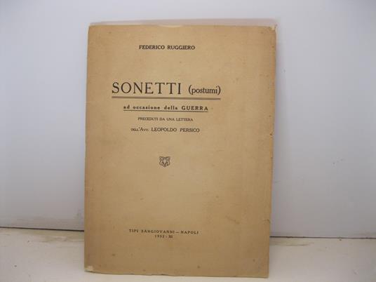 Sonetti (postumi) ad occasione della guerra preceduti da una lettera dell'Avv. Leopoldo Persico - copertina