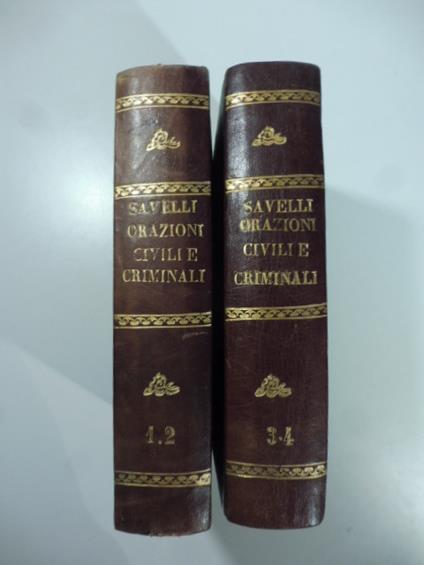 Orazioni civili e criminali dell'avvocato Raffaele Savelli - copertina