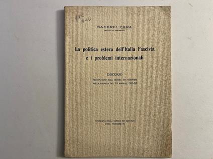 La politica estera dell'Italia Fascista e i problemi internazionali. Discorso - copertina