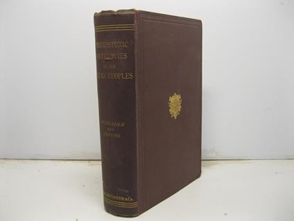 Prehistoric antiquities of the Aryan peoples. A manual of comparative philology and the earliest culture being the 'Sprachvergleichung und urgeschichte' of dr. O. Schrader translated by Frank Byron Jevons - copertina