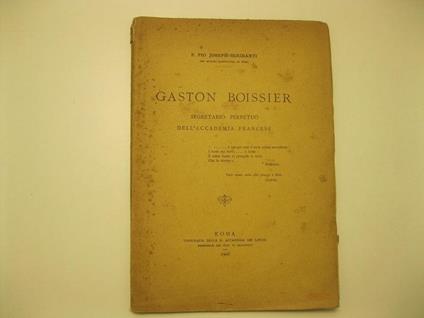 Gaston Boissier, segretario perpetuo dell'Accademia Francese - copertina