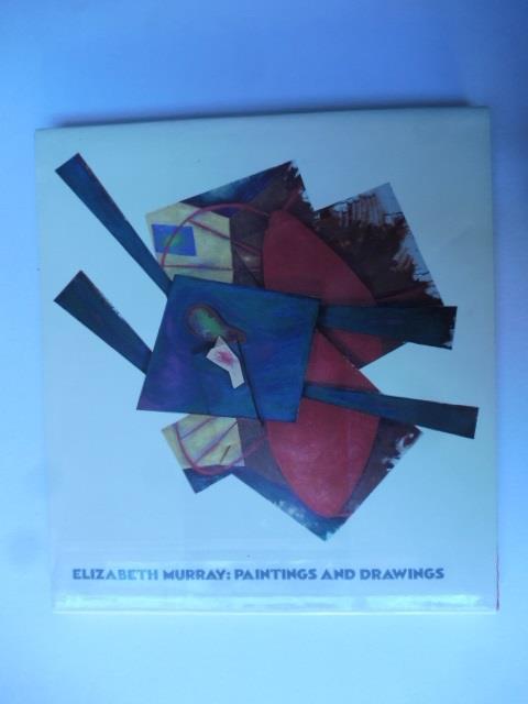 Elizabeth Murray: Paintings and drawings. Organized by Sue Graze and Kathy Halbreich - copertina