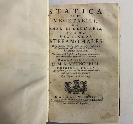 Statica de' vegetabili ed analisi dell'aria. Opera tradotta dall'inglese in italiano, confrontata colla traduzione franzese, e comentata dalla signora D. M. A. Ardinghelli. Edizione terza - copertina