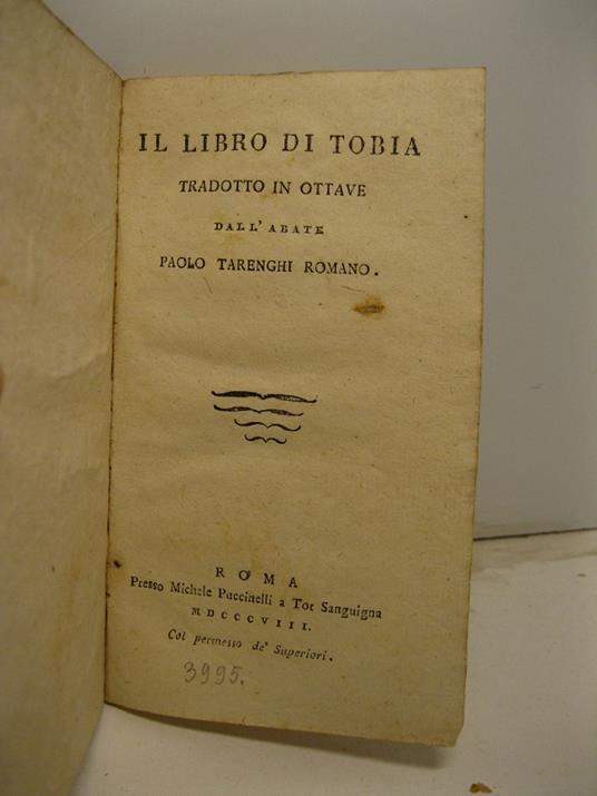 Il libro di Tobia tradotto in ottave dall'abate Paolo Tarenghi Romano - copertina