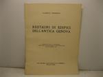 Restauri di edifici dell'antica Genova. Estratto dal II fascicolo I anno dell'Architettura e Arti decorative, luglio-agosto 1921