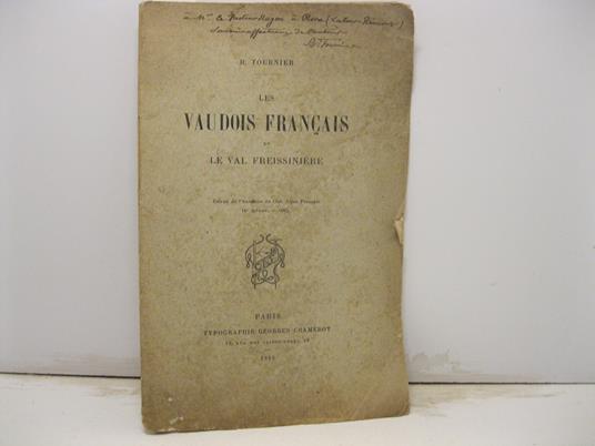 Les vaudois francais et le Val Freissiniere. Extrait de l'annuaire du Club Alpine Francais. 14o volume - 1887 - copertina