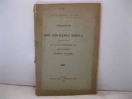 Resoconti della XII adunanza estiva tenuta in Ivrea dal 17 al 22 settembre 1893 compilati dal segretario Giuseppe Tuccimei - copertina