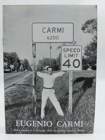 Eugenio Carmi dall'8 ottobre al 6 novembre 1970 alla Galleria Schwarz, Milano - copertina