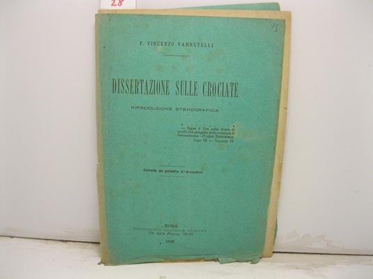 Dissertazione sulle Crociate (Estratto dal periodico L' Arcadia) - copertina