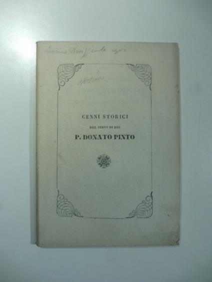 Del ven. Servo di Dio P. Donato Pinto decoro dell'ordine Celestino. Cenni storici - copertina