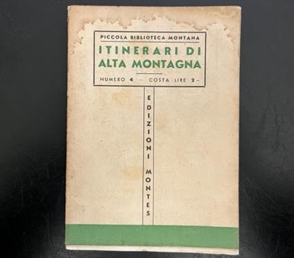 Itinerari di alta montagna - Adolfo Balliano - copertina