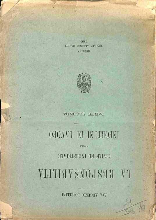 La responsabilita' civile ed industriale negli infortuni di lavoro. Parte seconda - Augusto Bosellini - copertina