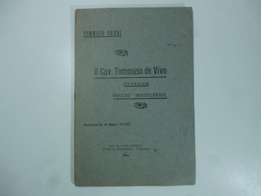 Il cav. Tommaso de Vivo pittore MDCCXC-MDCCCLXXXIV - Tommaso Bruni - copertina