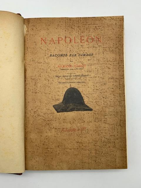 Napoleon raconte' par l'image - Armand Dayot - copertina