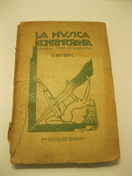 La musica contemporanea. Caratteri - Tendenze - Orientamento - Ettore Desderi - copertina