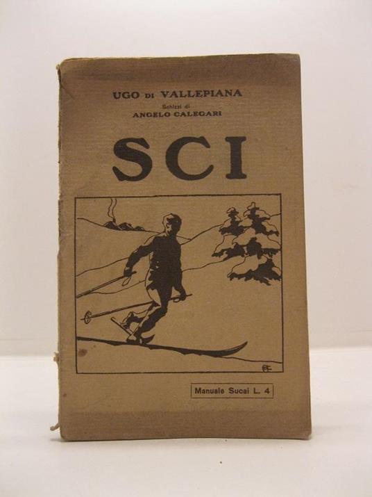 Sci. Schizzi di Angelo Callegari - Ugo Di Vallepiana - copertina