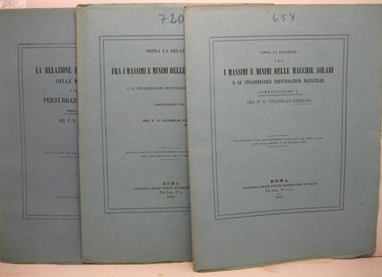 Sopra la relazione fra i massimi e i minimi delle macchie solari e le straordinarie perturbazioni magnetiche. Comunicazione terza quinta, ottava - Stanislao Ferrari - copertina