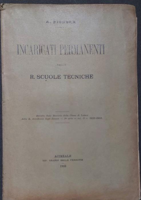 Incaricati permanenti nelle R. Scuole tecniche - A. Fichera - copertina