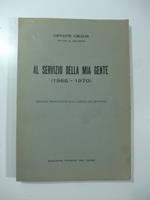 Al servizio della mia gente (1968 - 1970). Discorsi pronunciati alla Camera dei Deputati