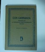 Con Carranza. Episodios de la revolucion constitucionalista 1913-1914