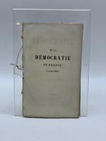 De la democratie en France (janvier 1849). Deuxieme edition