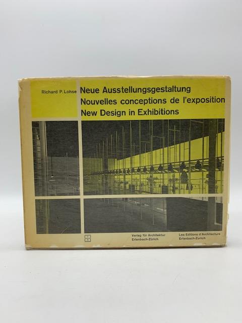 Neue Ausstellungsgestaltung. Nouvelles conceptions de l'exposition. New Design in Exhibitions - Richard Paul Lohse - copertina