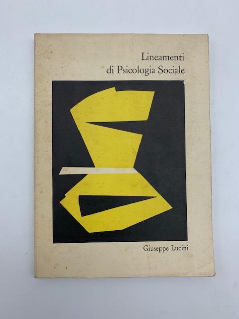 Lineamenti di psicologia sociale - Giuseppe Lucini - copertina