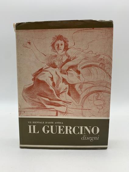 Il Guercino (Giovanni Francesco Barbieri 1591 - 1666). Catalogo critico dei disegni - Denis Mahon - copertina