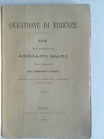 Questione di Firenze. Note del deputato Adriano Mari sulla relazione della Commissione d'inchiesta