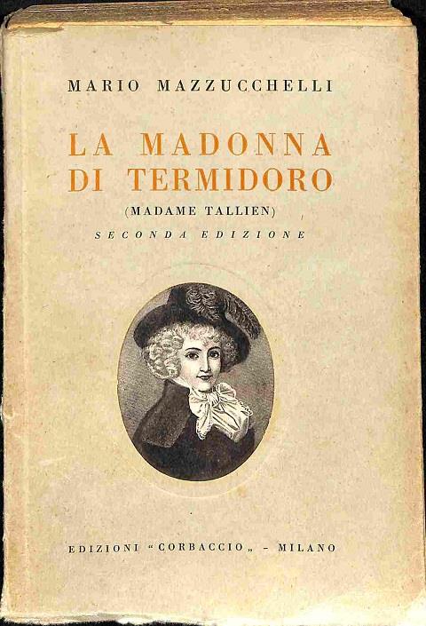 La Madonna di Tremidoro (Madame Tallien) - Mario Mazzucchelli - copertina