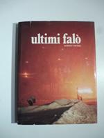 Ultimi falo'