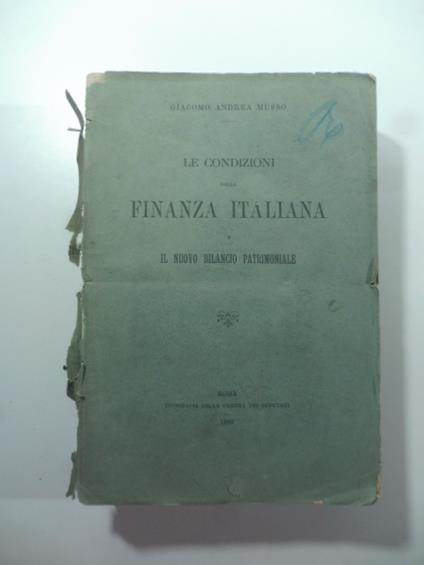 Le condizioni della finanza italiana e il nuovo bilancio patrimoniale - Giacomo Andrea Musso - copertina