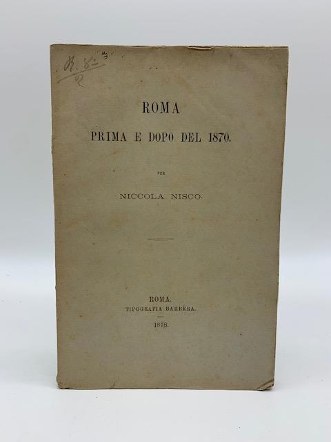 Roma prima e dopo del 1870 - Niccola Nisco - copertina