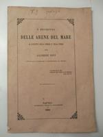 I prodotti delle arene del mare al cospetto della scienza e della storia