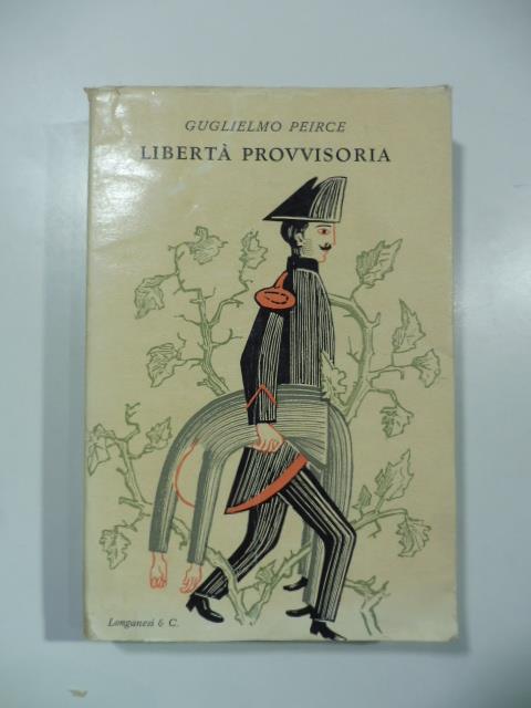 Liberta' provvisoria - Guglielmo Peirce - copertina