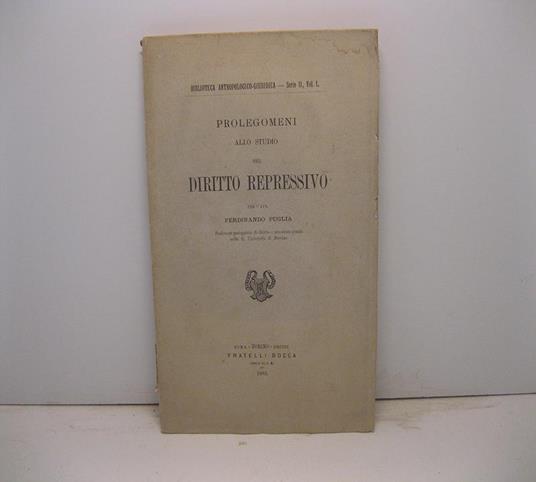 Prolegomeni allo studio del diritto repressivo - Ferdinando Puglia - copertina