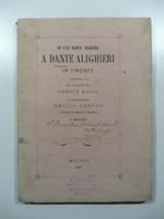 Di una nuova ingiuria a Dante Alighieri in Firenze. Lettera II al chiarissimo sig. Emilio Treves