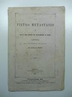 Di Pietro Metastasio e delle sue ceneri da richiamarsi in Roma. Lettera ad Achille Monti