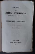 Gli stati dell'Affrica Settentrionale. Egitto, Cirenaica, Tripoli, Tunisi, Algeri, Marocco di Michele Russell di Edimburgo versione dall'inglese di Enrico Montazio